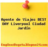 Agente de Viajes BEST DAY Liverpool Ciudad Jardín