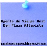 Agente de Viajes Best Day Plaza Altavista