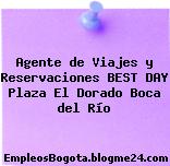 Agente de Viajes y Reservaciones BEST DAY Plaza El Dorado Boca del Río