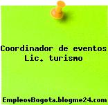 Coordinador de eventos Lic. turismo