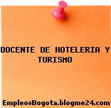 DOCENTE DE HOTELERIA Y TURISMO