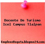Docente De Turismo Icel Campus Tlalpan