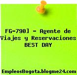 FG-790] – Agente de Viajes y Reservaciones BEST DAY