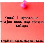 (NQ3) | Agente De Viajes Best Day Parque Celaya