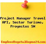 Project Manager Travel API, Sector Turismo, Proyectos SW
