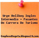 Urge Bellboy Ingles Intermedio – Pasantes De Carrera De Turismo