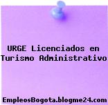 URGE Licenciados en Turismo Administrativo