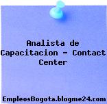 Analista de Capacitacion Contact Center