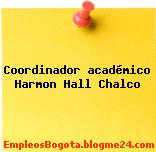 Coordinador académico Harmon Hall Chalco