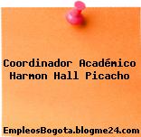 Coordinador Académico Harmon Hall Picacho