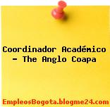 Coordinador Académico – The Anglo Coapa