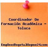 Coordinador De Formación Académica – Toluca