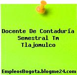 Docente De Contaduría Semestral Tm Tlajomulco