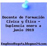 Docente de Formación Cívica y Ética – Suplencia enero a junio 2019