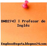 DWB274] | Profesor de Inglés