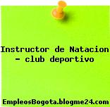 Instructor de Natacion – club deportivo