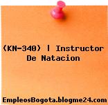 (KN-340) | Instructor De Natacion