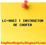 LC-966] | INSTRUCTOR DE CHOFER