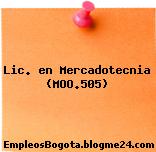 Lic. en Mercadotecnia (MOO.505)