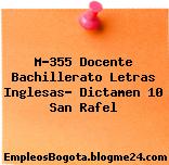 M-355 Docente Bachillerato Letras Inglesas- Dictamen 10 San Rafel