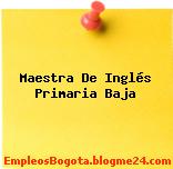 Maestra De Inglés Primaria Baja