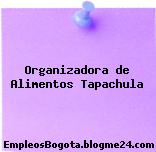 Organizadora de Alimentos Tapachula