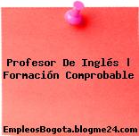 Profesor De Inglés | Formación Comprobable