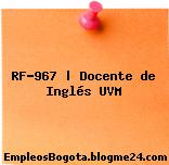 RF-967 | Docente de Inglés UVM