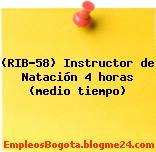 (RIB-58) Instructor de Natación 4 horas (medio tiempo)