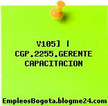 V105] | CGP.2255.GERENTE CAPACITACION