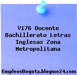 V176 Docente Bachillerato Letras Inglesas Zona Metropolitana