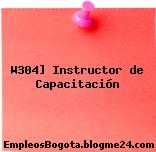 W304] Instructor de Capacitación