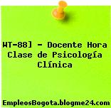 WT-88] – Docente Hora Clase de Psicología Clínica