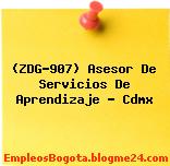 (ZDG-907) Asesor De Servicios De Aprendizaje – Cdmx