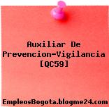 Auxiliar De Prevencion-Vigilancia [QC59]