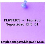 PLASTICS – Técnico Seguridad EHS D1